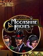 Khám Phá Màn Đêm Buông Xuống – Moonshine Riches Slot: Trải Nghiệm Game Slot Huyền Bí