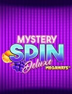 Đánh Giá Mystery Spin Deluxe Megaways Slot: Kỳ Quan Game Slot Mới Nhất