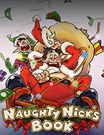 Cách Chinh Phục Cuốn Sách của Naughty Nick – Naughty Nick’s Book Slot: Chiến Lược và Hướng Dẫn