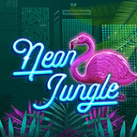 Giới Thiệu Neon Jungle Slot: Kỷ Nguyên Mới Của Trò Chơi Slot