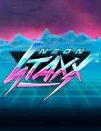 Khám Phá Neon Staxx Slot: Trải Nghiệm Game Slot Huyền Bí