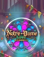 Đánh Giá Notre-Dame Tales Slot: Kỳ Quan Game Slot Mới Nhất