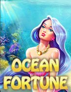 Giới Thiệu Kho Báu Đại Dương – Ocean Fortune Slot: Kỷ Nguyên Mới Của Trò Chơi Slot