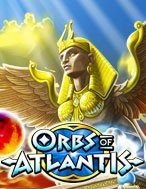 Giới Thiệu Orbs of Atlantis Slot: Kỷ Nguyên Mới Của Trò Chơi Slot