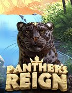 Khám Phá Panther’s Reign Slot: Trải Nghiệm Game Slot Huyền Bí