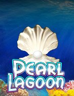 Cách Chinh Phục Đầm Ngọc Trai – Pearl Lagoon Slot: Chiến Lược và Hướng Dẫn