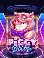 Lợn Con Đáng Yêu – Piggy Blitz Slot: Hướng Dẫn Chi Tiết Để Thắng Lớn và Giành Jackpot!