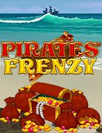 Pirates Frenzy Slot: Hướng Dẫn Đầy Đủ Từ A đến Z Cho Người Mới