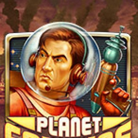 Đánh Giá Khám Phá Vũ Trụ – Planet Fortune Slot: Kỳ Quan Game Slot Mới Nhất