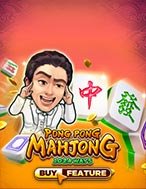 Hướng Dẫn Toàn Diện Chơi Mạt Chược Pong Pong – Pong Pong Mahjong Slot: Mẹo & Thủ Thuật