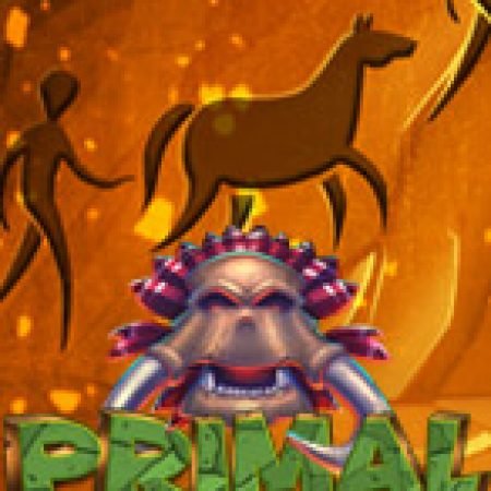 Bí Kíp Chơi Primal Megaways Slot: Tăng Cơ Hội Thắng Cược Tối Đa