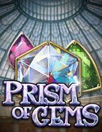 Khám Phá Lăng Kính 7 Màu – Prism of Gems Slot: Trải Nghiệm Game Slot Huyền Bí