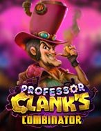 Hướng Dẫn Toàn Diện Chơi Professor Clanks Combinator Slot: Mẹo & Thủ Thuật