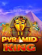 Khám Phá Bí Ẩn Kim Tự Tháp – Pyramid King Slot: Trải Nghiệm Game Slot Huyền Bí