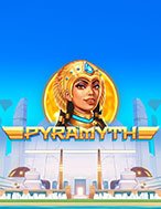 Đánh Giá Pyramyth Slot: Kỳ Quan Game Slot Mới Nhất