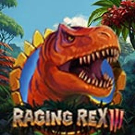 Khám Phá Công Viên Khủng Long 3 – Raging Rex 3 Slot: Trải Nghiệm Game Slot Huyền Bí