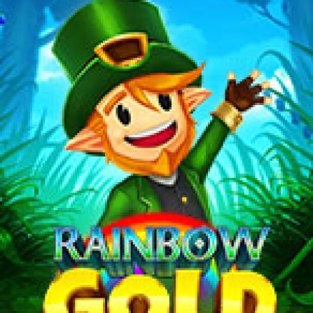 Khám Phá Rainbow Gold Slot: Trải Nghiệm Game Slot Huyền Bí