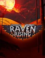 Giới Thiệu Raven Rising Slot: Kỷ Nguyên Mới Của Trò Chơi Slot