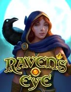 Đánh Giá Raven’s Eye Slot: Kỳ Quan Game Slot Mới Nhất