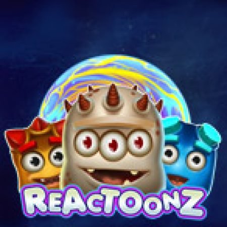 Nguyên Tố Quỷ Lùn – Reactoonz Slot: Hướng Dẫn Chi Tiết Để Thắng Lớn và Giành Jackpot!