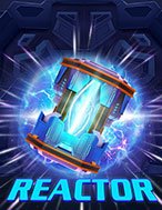 Lò Phản Ứng – Reactor Slot: Hướng Dẫn Đầy Đủ Từ A đến Z Cho Người Mới