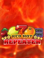 Hướng Dẫn Toàn Diện Chơi Red Hot Repeater Slot: Mẹo & Thủ Thuật