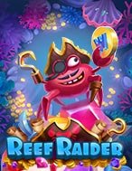 Bí Kíp Chơi Cua Hải Tặc – Reef Raider Slot: Tăng Cơ Hội Thắng Cược Tối Đa