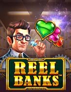 Khám Phá Ngân Hàng – Reel Banks Slot: Hướng Dẫn Chi Tiết Để Thắng Lớn và Giành Jackpot!