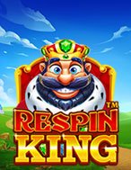 Chơi Respin King Slot Ngay Hôm Nay – Phiêu Lưu Đến Thế Giới Kỳ Diệu!