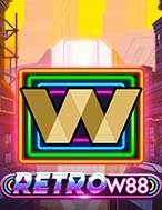 Chơi Retro W88 Slot Ngay Hôm Nay – Phiêu Lưu Đến Thế Giới Kỳ Diệu!