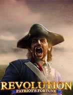 Bí Kíp Chơi Revolution Patriot’s Fortune Slot: Tăng Cơ Hội Thắng Cược Tối Đa