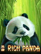 Rich Panda Slot: Hướng Dẫn Chi Tiết Để Thắng Lớn và Giành Jackpot!