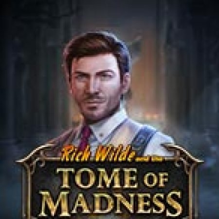 Chơi Rich Wilde và Cuốn Sách Điên Rồ – Rich Wilde and the Tome of Madness Slot Ngay Hôm Nay – Phiêu Lưu Đến Thế Giới Kỳ Diệu!