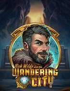 Hướng Dẫn Toàn Diện Chơi Rich Wilde và Thành phố Lang Thang – Rich Wilde and the Wandering City Slot: Mẹo & Thủ Thuật