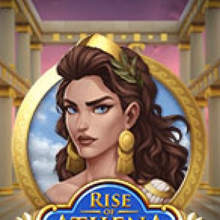 Athena Trỗi Dậy – Rise of Athena Slot: Hướng Dẫn Đầy Đủ Từ A đến Z Cho Người Mới