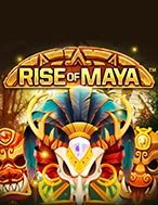 Giới Thiệu Đế Chế Maya – Rise of Maya Slot: Kỷ Nguyên Mới Của Trò Chơi Slot