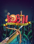 Khám Phá Robin Sherwood Marauders Slot: Trải Nghiệm Game Slot Huyền Bí