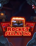 Đánh Giá Rocket Fellas Inc Slot: Kỳ Quan Game Slot Mới Nhất