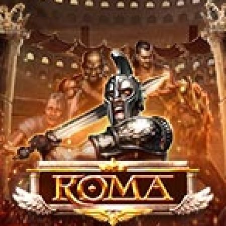 Roma Slot: Hướng Dẫn Chi Tiết Để Thắng Lớn và Giành Jackpot!