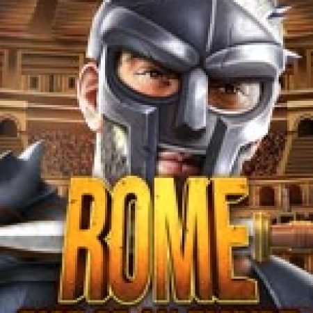 Giới Thiệu Rome Rise of an Empire Slot: Kỷ Nguyên Mới Của Trò Chơi Slot