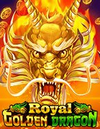 Khám Phá Royal Golden Dragon Slot: Trải Nghiệm Game Slot Huyền Bí