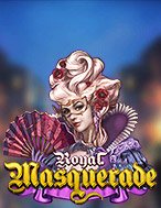 Hướng Dẫn Toàn Diện Chơi Lễ Hội Hóa Trang – Royal Masquerade Slot: Mẹo & Thủ Thuật