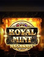 Giới Thiệu Kho Bạc Hoàng Gia – Royal Mint Slot: Kỷ Nguyên Mới Của Trò Chơi Slot