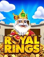 Khám Phá Royal Rings Slot: Trải Nghiệm Game Slot Huyền Bí