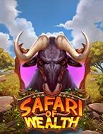 Chơi Khu Rừng Tài Lộc – Safari of Wealth Slot Ngay Hôm Nay – Phiêu Lưu Đến Thế Giới Kỳ Diệu!