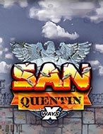 Đánh Giá San Quentin xWays Slot: Kỳ Quan Game Slot Mới Nhất