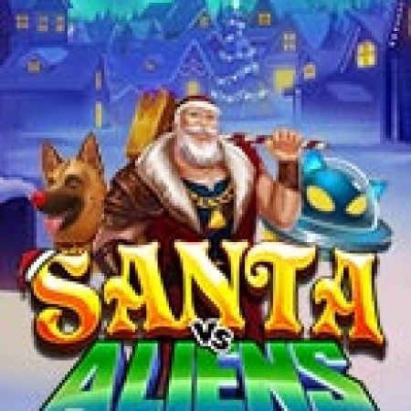 Chơi Santa vs Aliens Slot Ngay Hôm Nay – Phiêu Lưu Đến Thế Giới Kỳ Diệu!