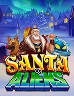 Chơi Santa vs Aliens Slot Ngay Hôm Nay – Phiêu Lưu Đến Thế Giới Kỳ Diệu!