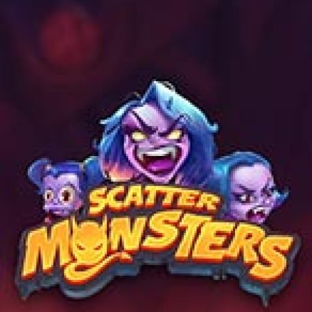 Giới Thiệu Scatter Monsters Slot: Kỷ Nguyên Mới Của Trò Chơi Slot