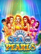 Khám Phá Sea of Pearls Slot: Trải Nghiệm Game Slot Huyền Bí